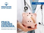 Praca Zdrowie Ekonomia Perspektywa 2009-2013 - Łódzkie.pdf Praca Zdrowie Ekonomia Perspektywa 2009-2013 - Łódzkie.pdf