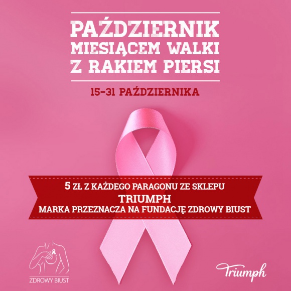 Przyszłość zależy od Ciebie – profilaktyka Różowego Października w Gdańsku Zdrowie, LIFESTYLE - Od 15-31 października w sklepie Triumph w CH Osowa będzie można zaczerpnąć wiedzy o profilaktyce raka piersi. Dodatkowo 5 zł z każdego paragonu za zakupy w Triumph zostanie przekazane Fundacji Zdrowy Biust z Pabianic.